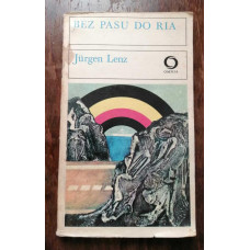 Jürgen Lenz - Bez pasu do Ria